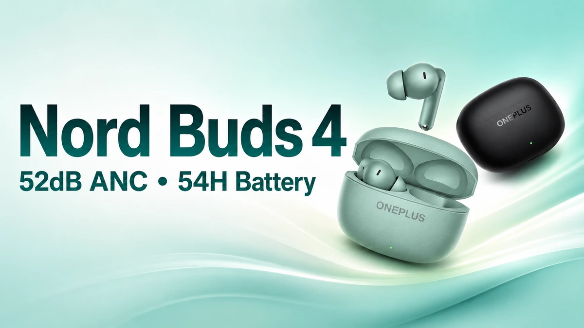 OnePlus Nord Buds 4 earbuds with 52dB ANC and 54 hours battery feature image